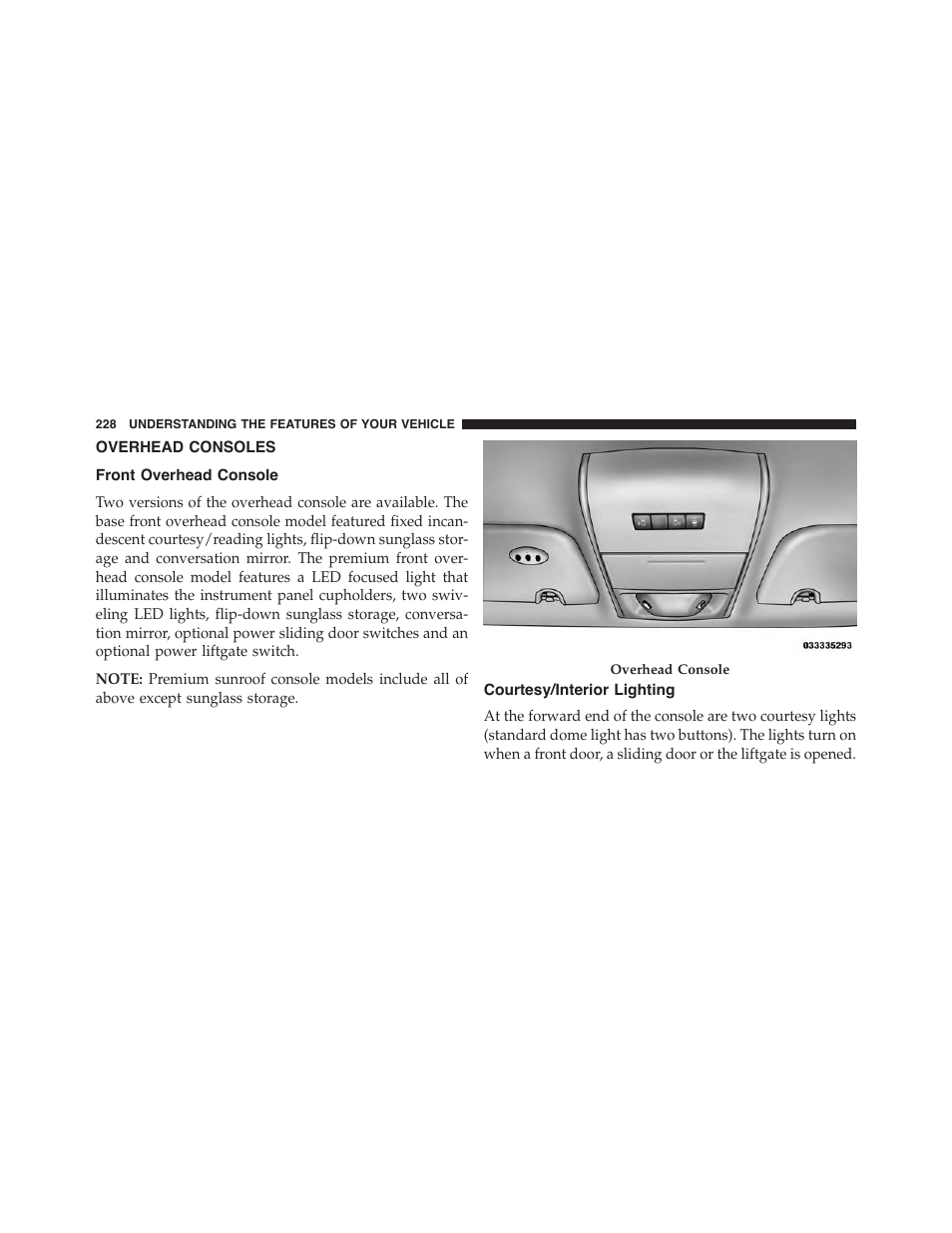 Overhead consoles, Front overhead console, Courtesy/interior lighting | Ram Trucks 2015 Cargo Van Commercial - Owner Manual User Manual | Page 230 / 671