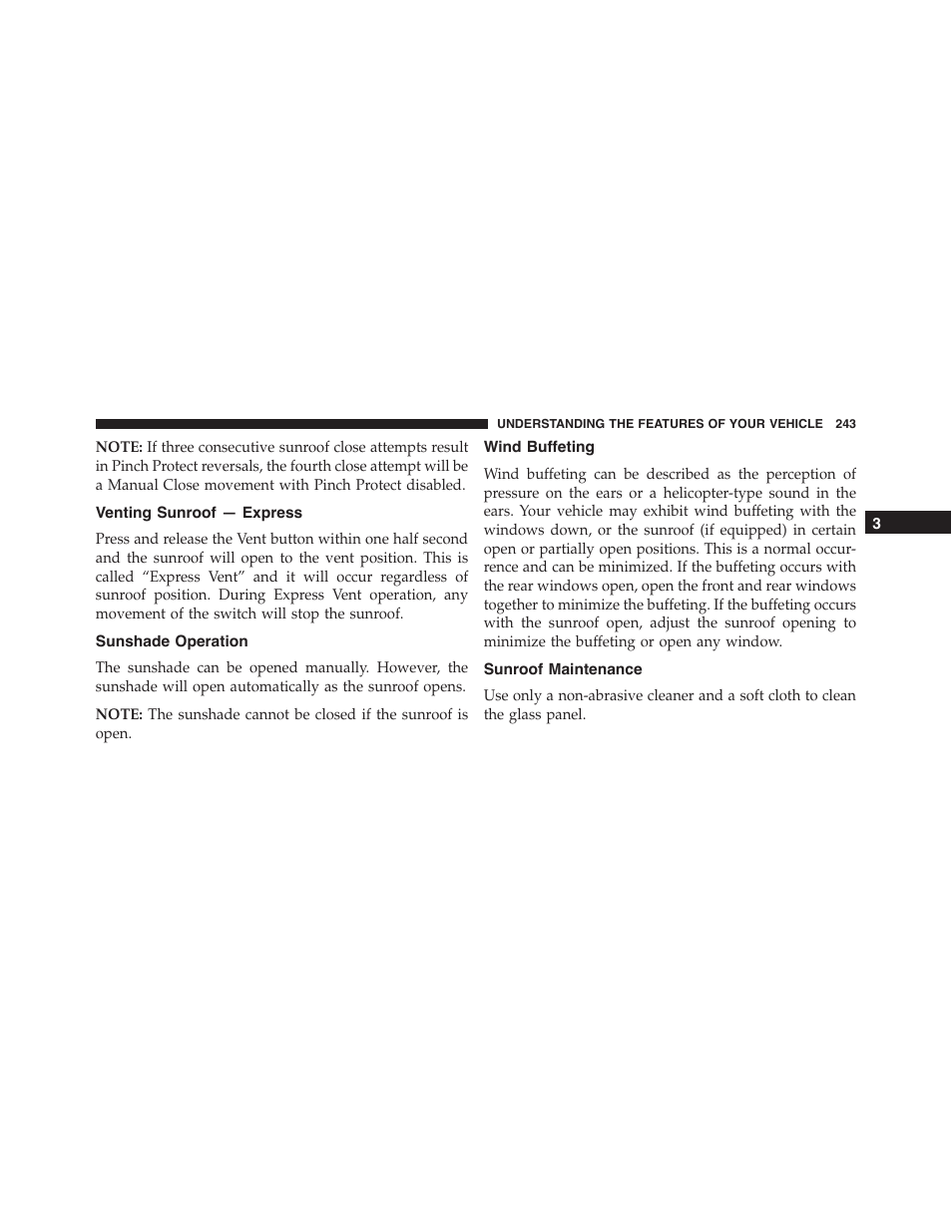 Venting sunroof — express, Sunshade operation, Wind buffeting | Sunroof maintenance | Ram Trucks 2015 Cargo Van Commercial - Owner Manual User Manual | Page 245 / 671