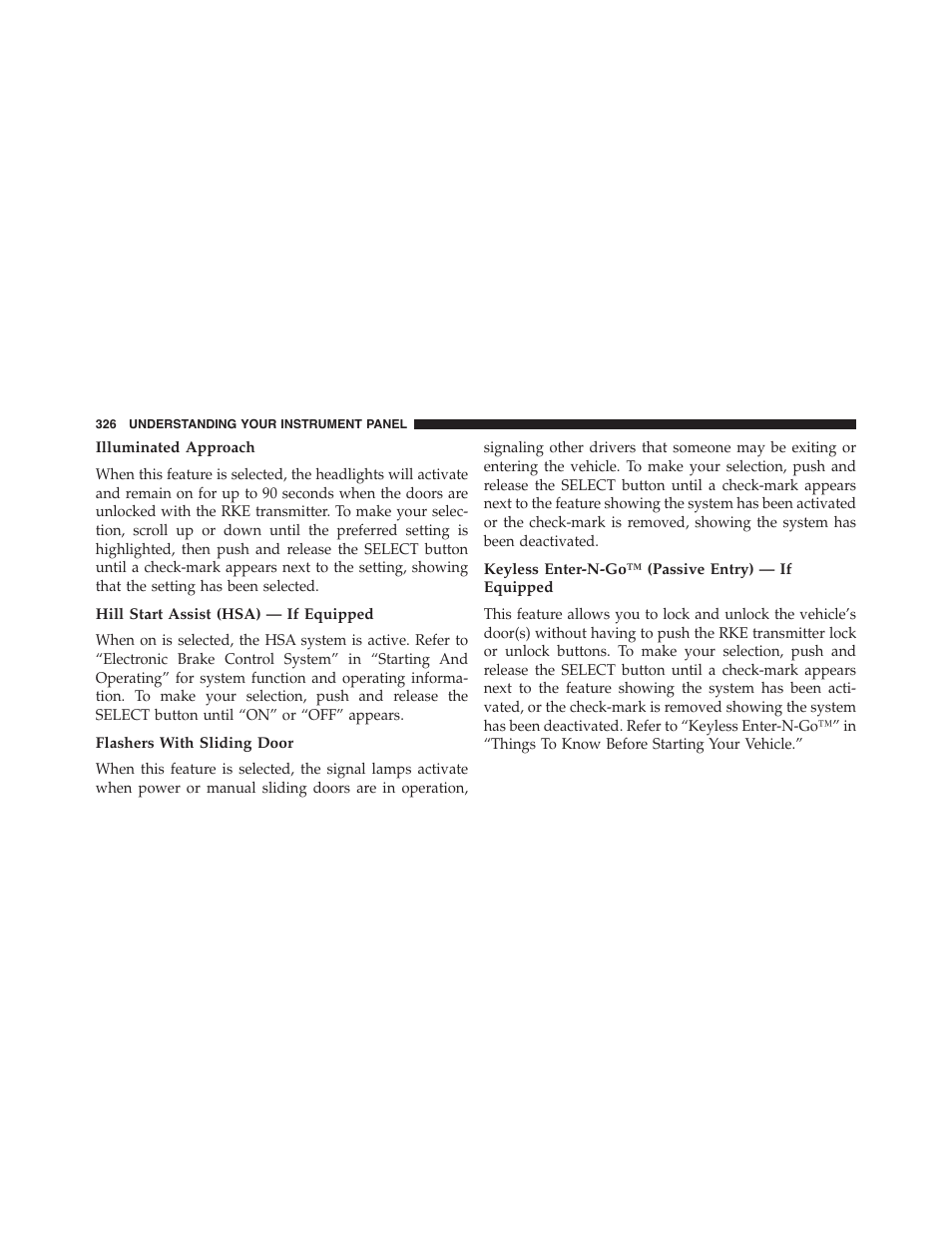 Illuminated approach, Hill start assist (hsa) — if equipped, Flashers with sliding door | Keyless enter-n-go™ (passive entry) — if equipped | Ram Trucks 2015 Cargo Van Commercial - Owner Manual User Manual | Page 328 / 671