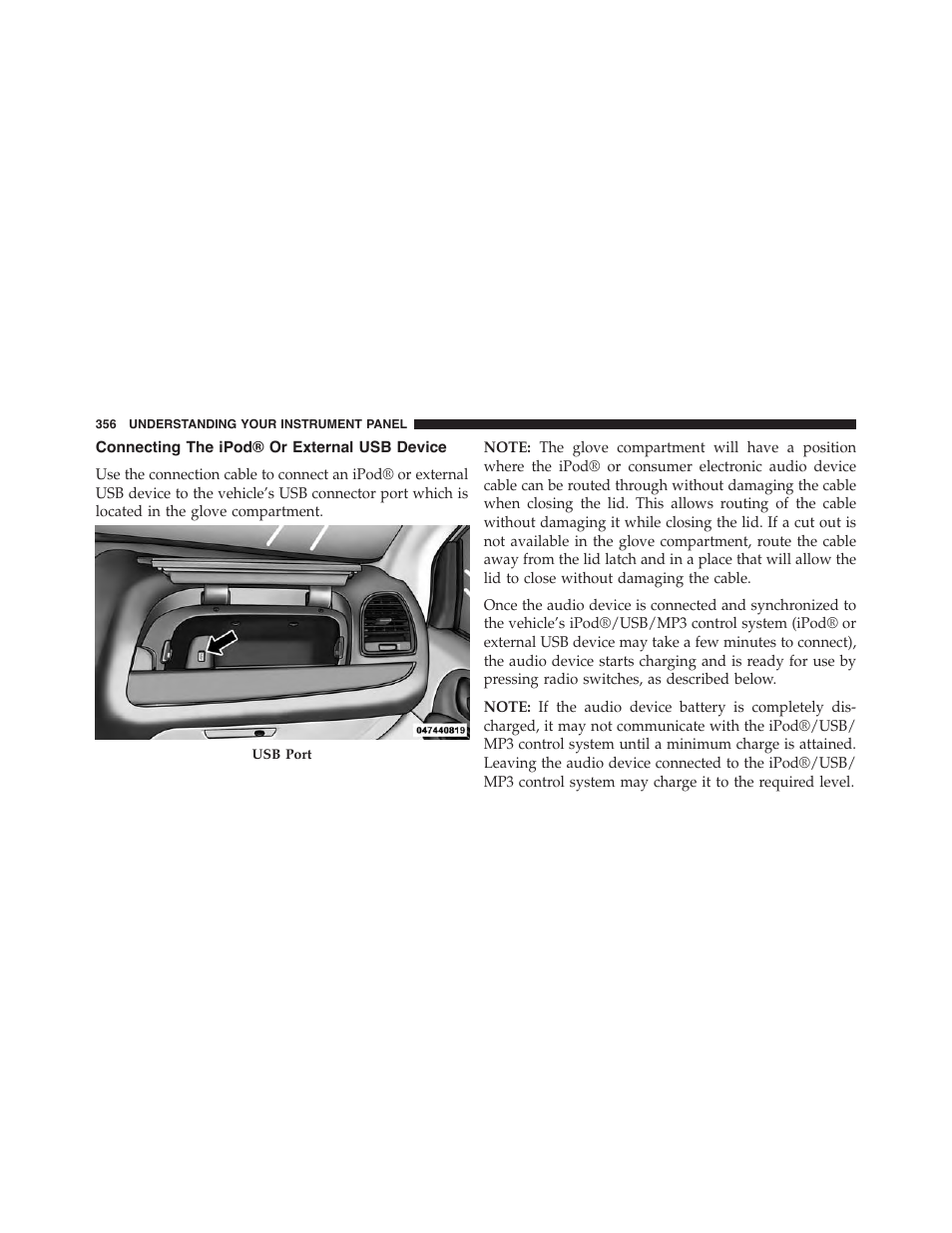 Connecting the ipod® or external usb device, Connecting the ipod® or external usb, Device | Ram Trucks 2015 Cargo Van Commercial - Owner Manual User Manual | Page 358 / 671