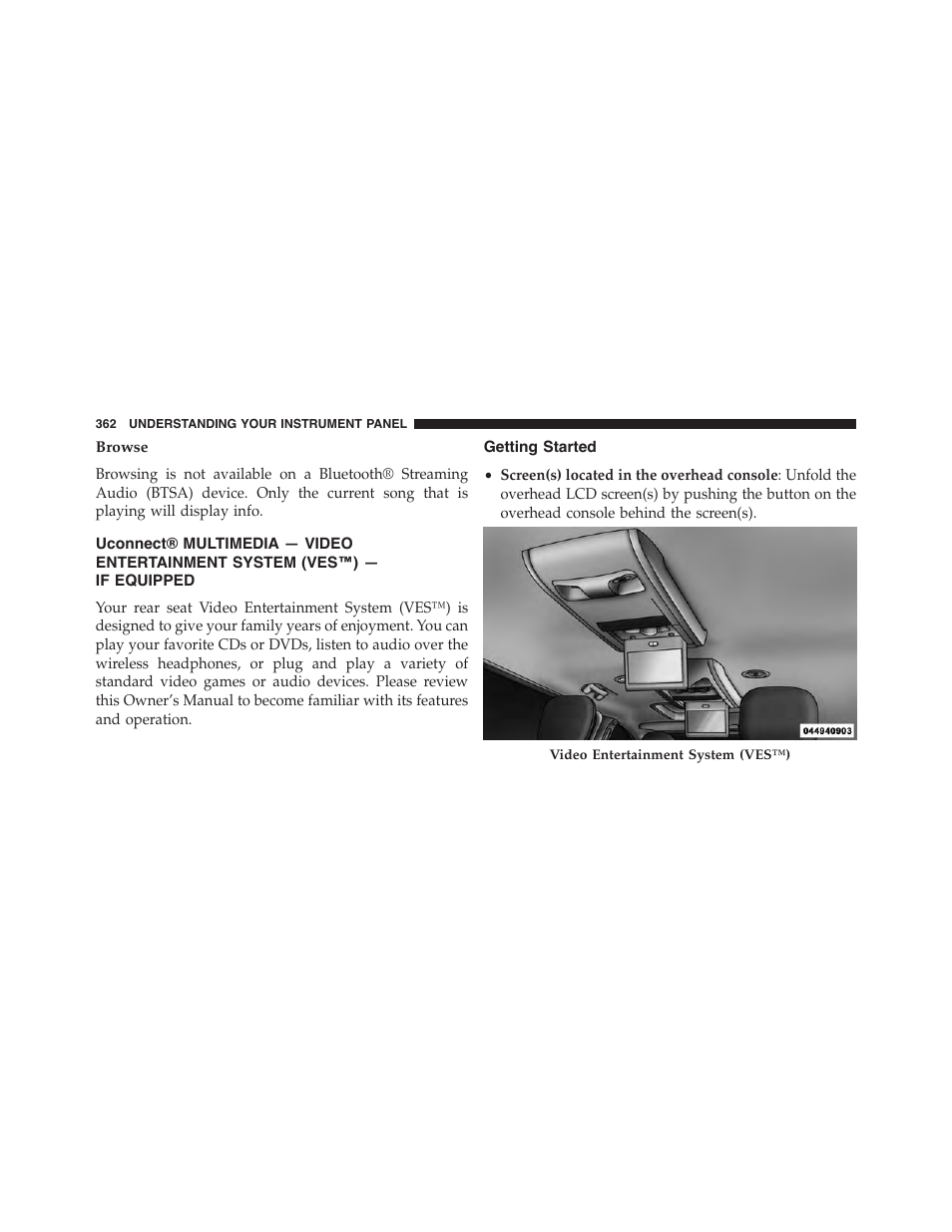 Browse, Getting started, Uconnect® multimedia — video | Entertainment system (ves™), If equipped | Ram Trucks 2015 Cargo Van Commercial - Owner Manual User Manual | Page 364 / 671