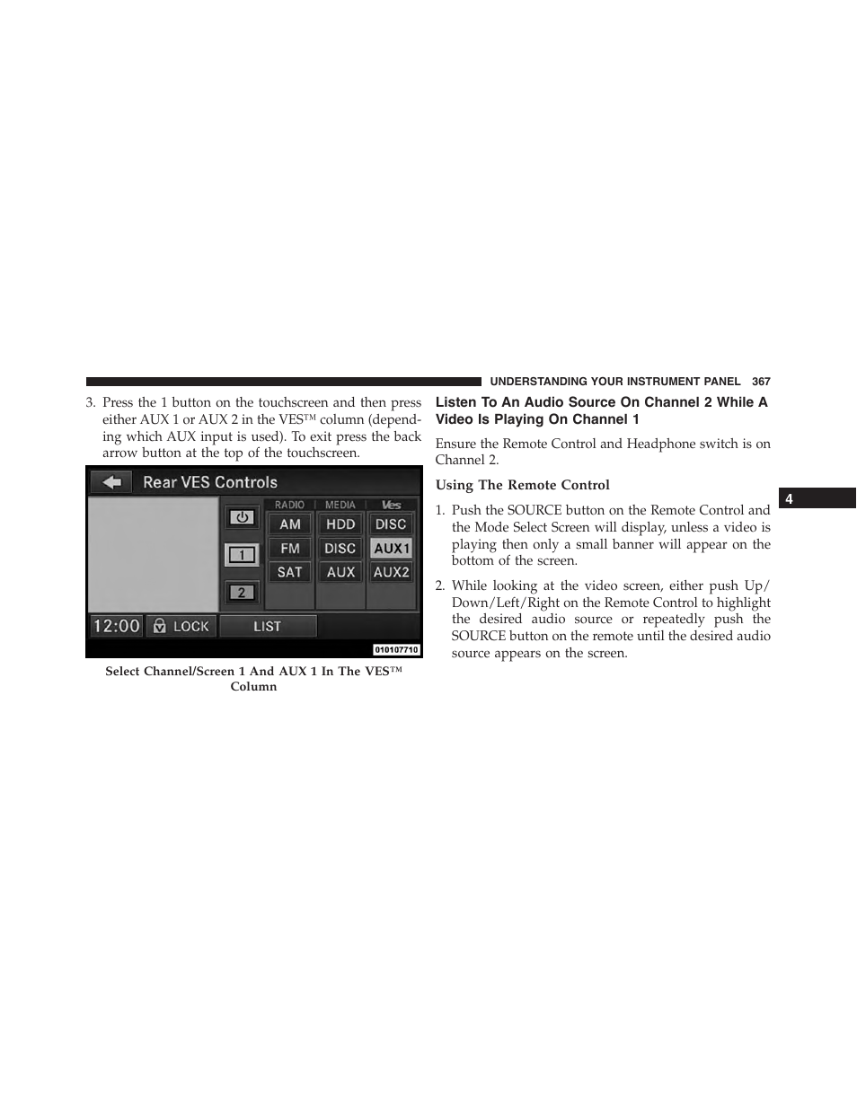 Using the remote control, Listen to an audio source on channel 2, While a video is playing on channel 1 | Ram Trucks 2015 Cargo Van Commercial - Owner Manual User Manual | Page 369 / 671