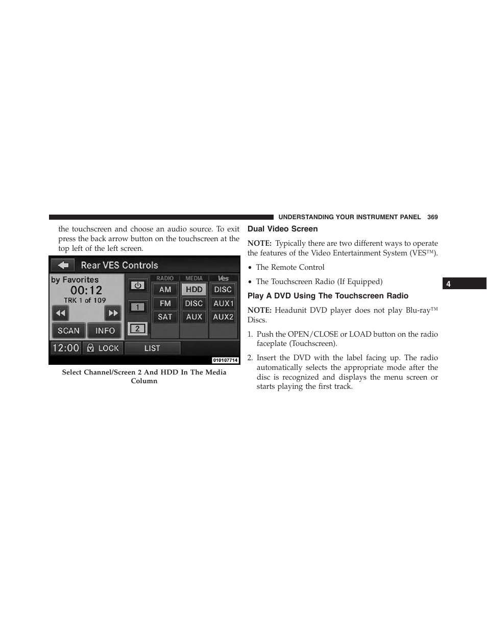 Dual video screen, Play a dvd using the touchscreen radio | Ram Trucks 2015 Cargo Van Commercial - Owner Manual User Manual | Page 371 / 671