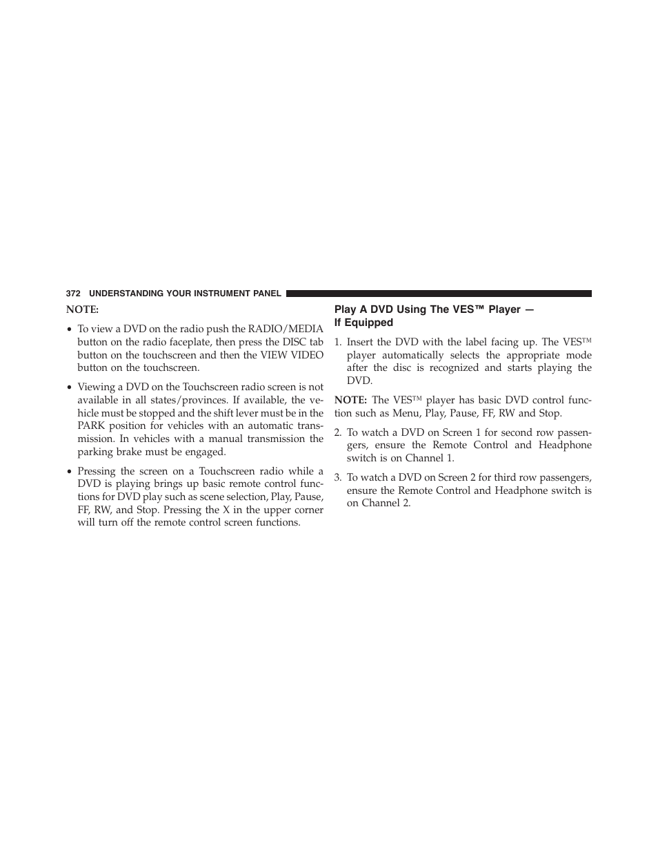 Play a dvd using the ves™ player — if equipped, Play a dvd using the ves™ player, If equipped | Ram Trucks 2015 Cargo Van Commercial - Owner Manual User Manual | Page 374 / 671