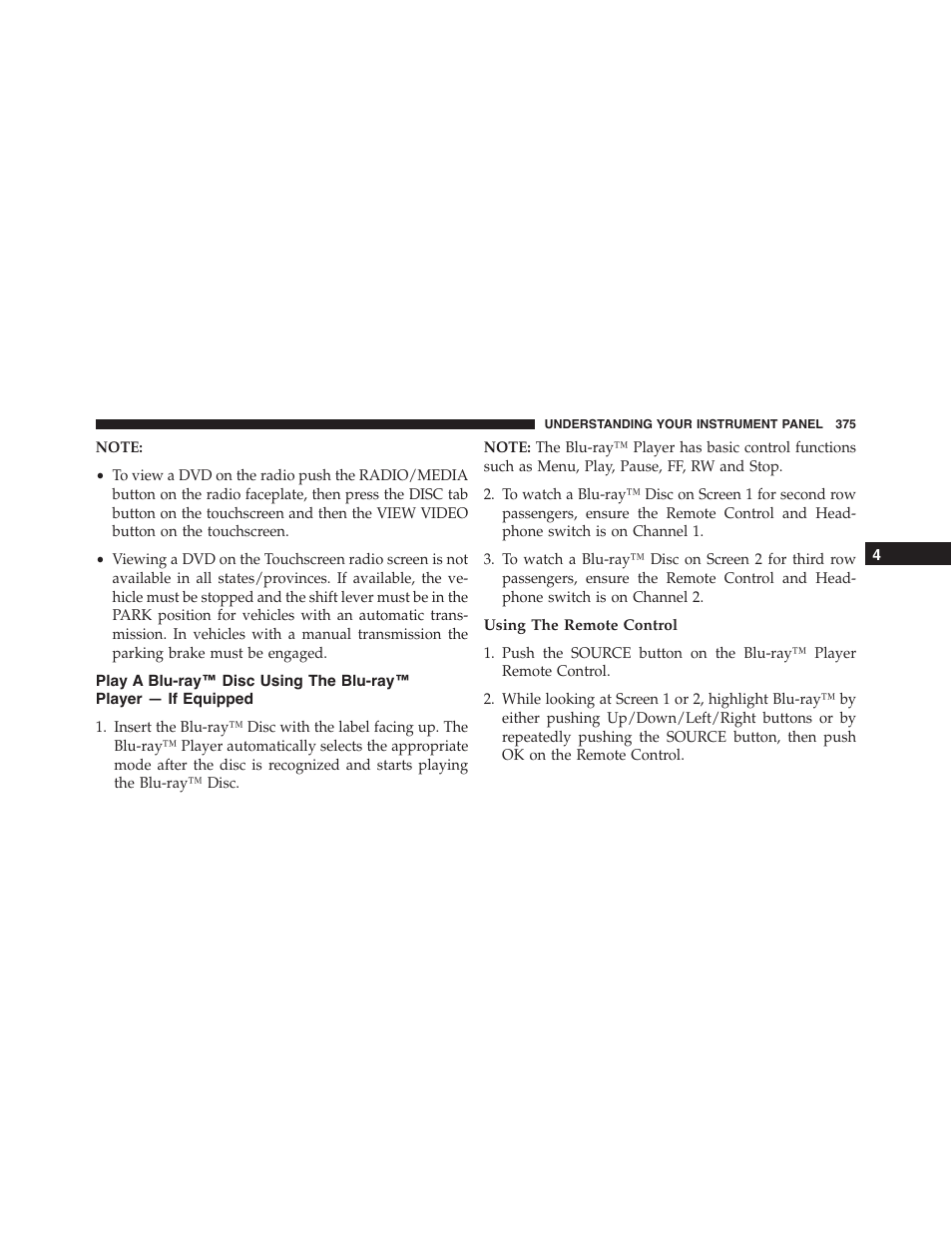 Using the remote control, Play a blu-ray™ disc using the blu-ray, Player — if equipped | Ram Trucks 2015 Cargo Van Commercial - Owner Manual User Manual | Page 377 / 671
