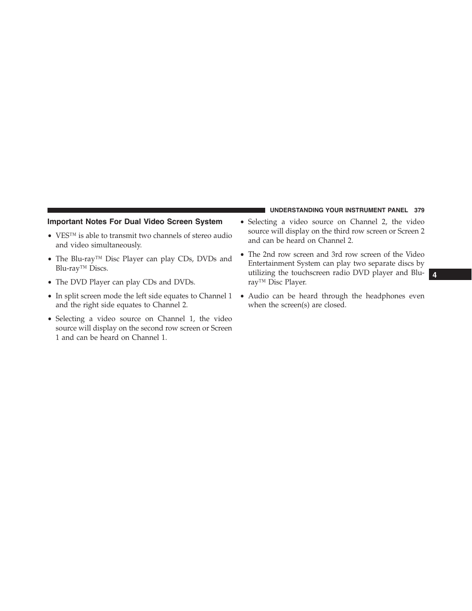 Important notes for dual video screen system, Important notes for dual video screen, System | Ram Trucks 2015 Cargo Van Commercial - Owner Manual User Manual | Page 381 / 671