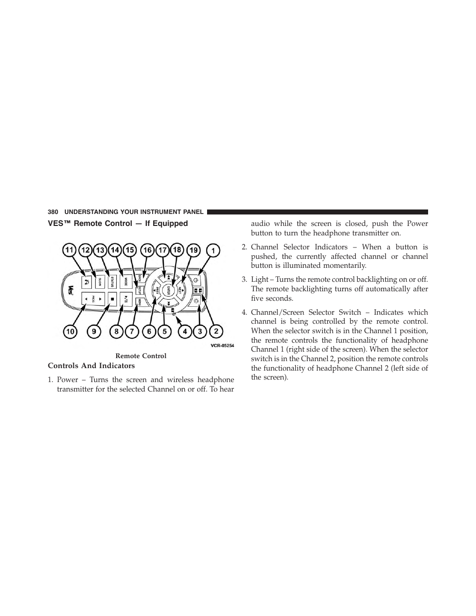 Ves™ remote control — if equipped, Controls and indicators | Ram Trucks 2015 Cargo Van Commercial - Owner Manual User Manual | Page 382 / 671