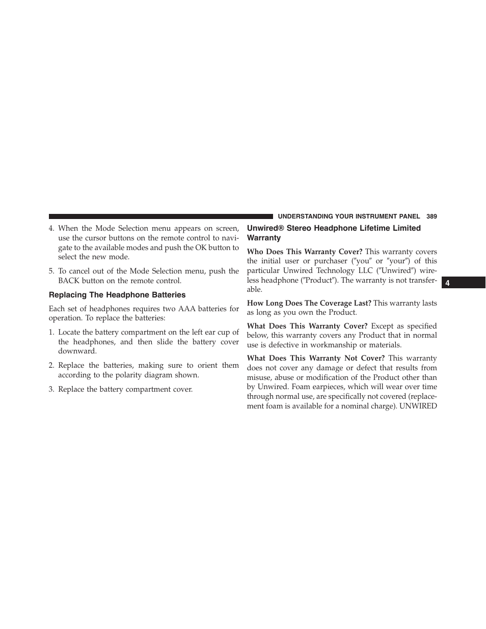 Replacing the headphone batteries, Unwired® stereo headphone lifetime, Limited warranty | Ram Trucks 2015 Cargo Van Commercial - Owner Manual User Manual | Page 391 / 671