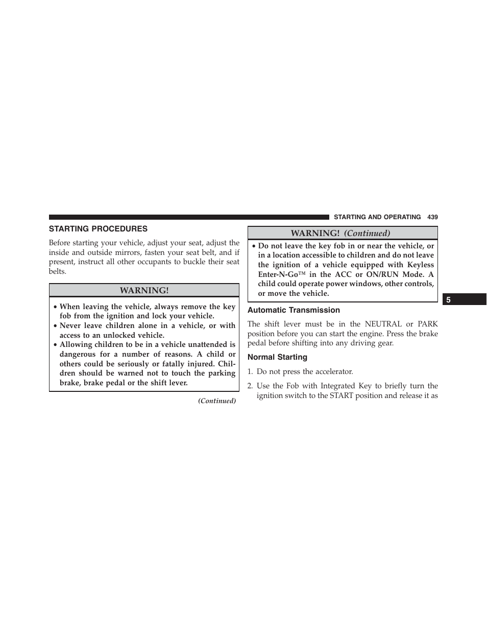 Starting procedures, Automatic transmission, Normal starting | Ram Trucks 2015 Cargo Van Commercial - Owner Manual User Manual | Page 441 / 671
