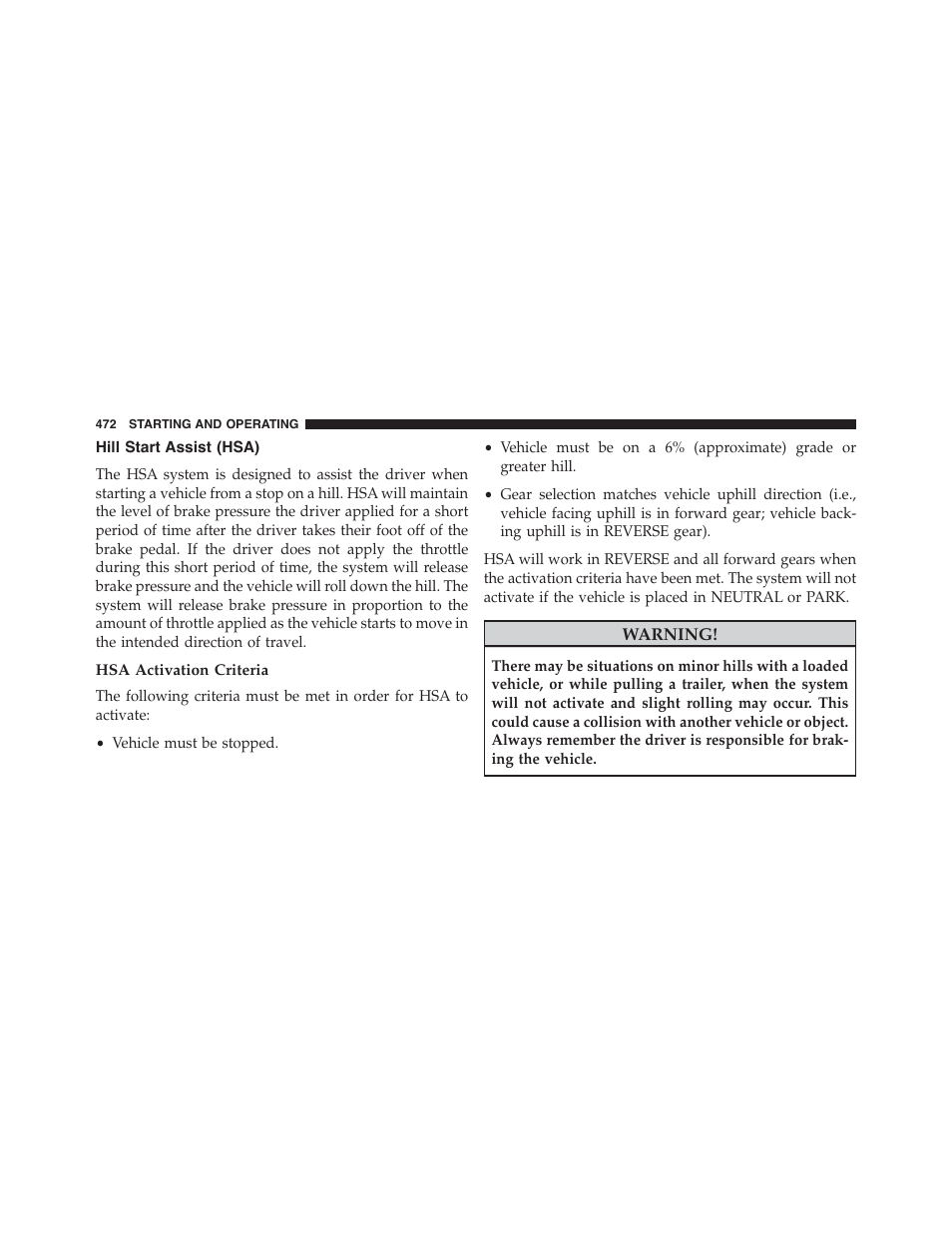 Hill start assist (hsa), Hsa activation criteria | Ram Trucks 2015 Cargo Van Commercial - Owner Manual User Manual | Page 474 / 671