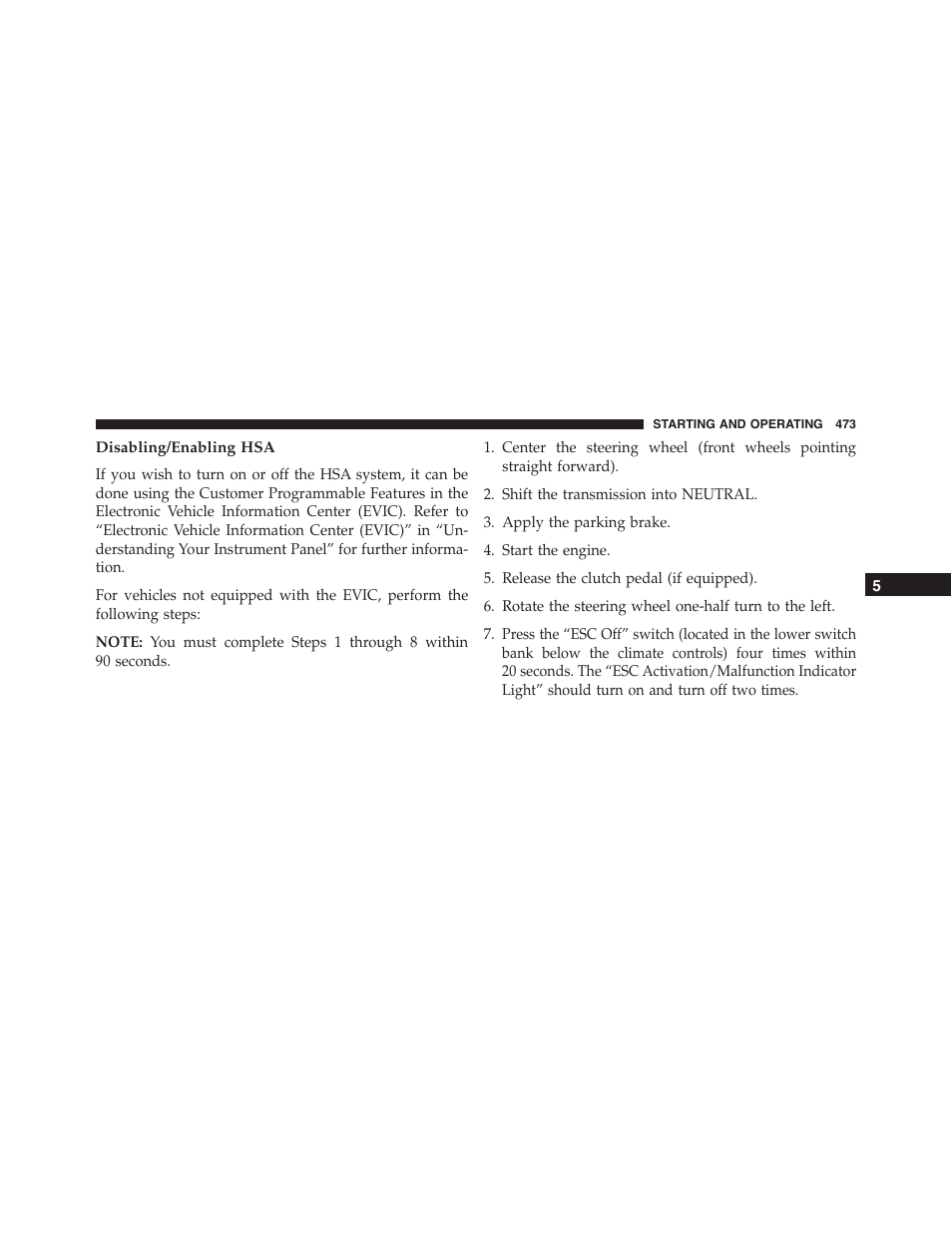 Disabling/enabling hsa | Ram Trucks 2015 Cargo Van Commercial - Owner Manual User Manual | Page 475 / 671