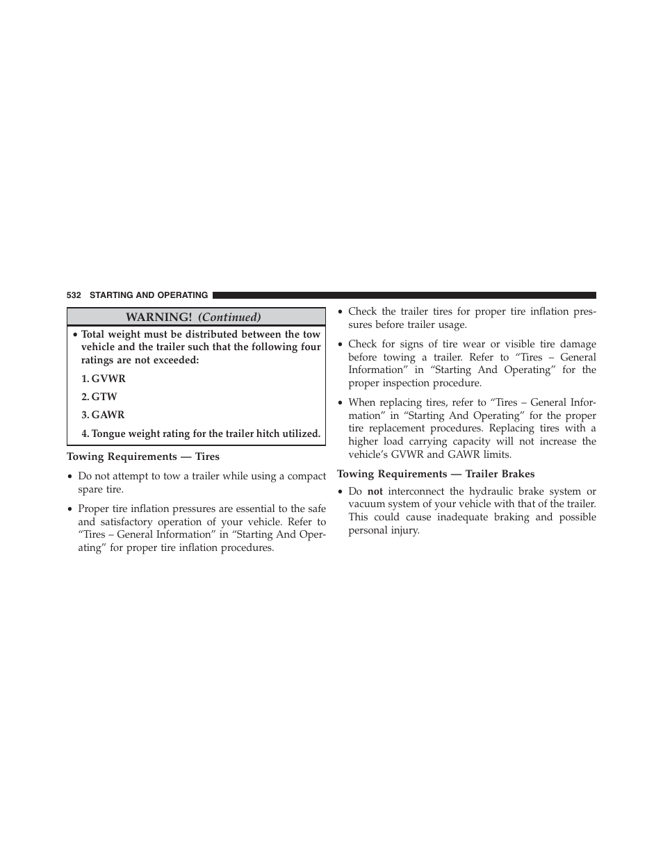 Towing requirements — tires, Towing requirements — trailer brakes | Ram Trucks 2015 Cargo Van Commercial - Owner Manual User Manual | Page 534 / 671