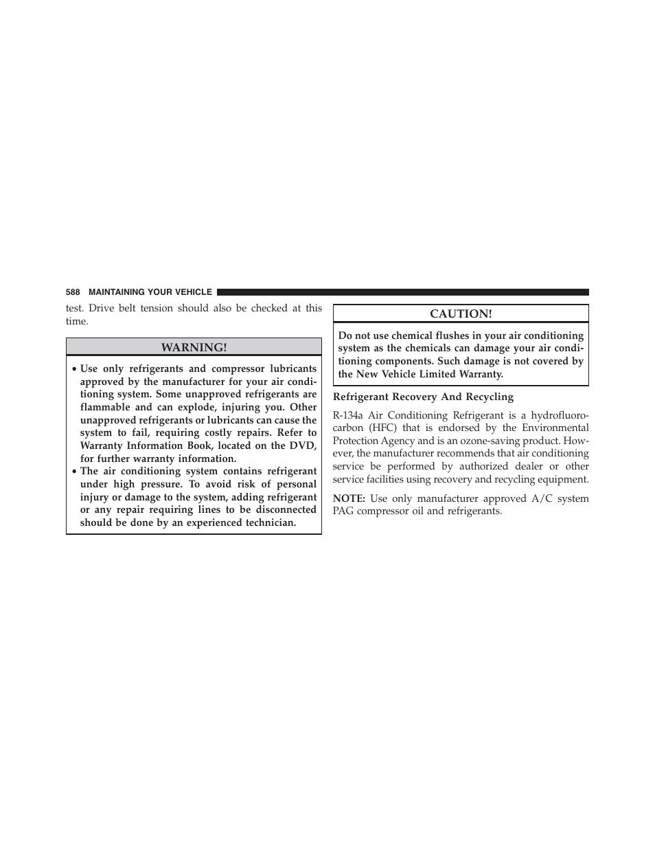 Refrigerant recovery and recycling | Ram Trucks 2015 Cargo Van Commercial - Owner Manual User Manual | Page 590 / 671