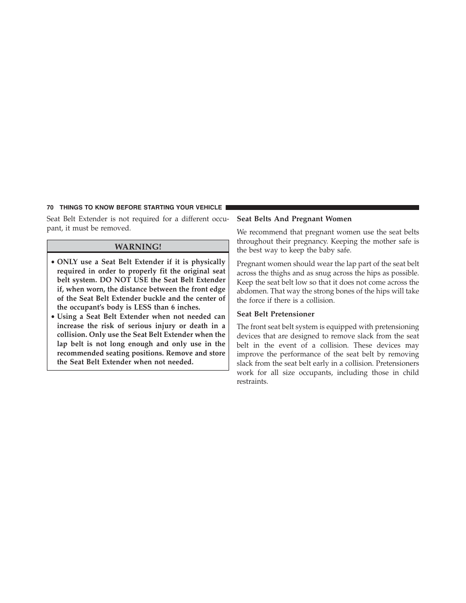 Seat belts and pregnant women, Seat belt pretensioner | Ram Trucks 2015 Cargo Van Commercial - Owner Manual User Manual | Page 72 / 671