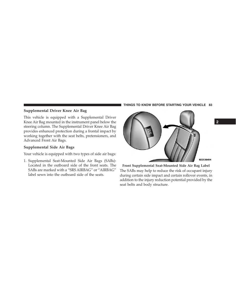 Supplemental driver knee air bag, Supplemental side air bags | Ram Trucks 2015 Cargo Van Commercial - Owner Manual User Manual | Page 85 / 671