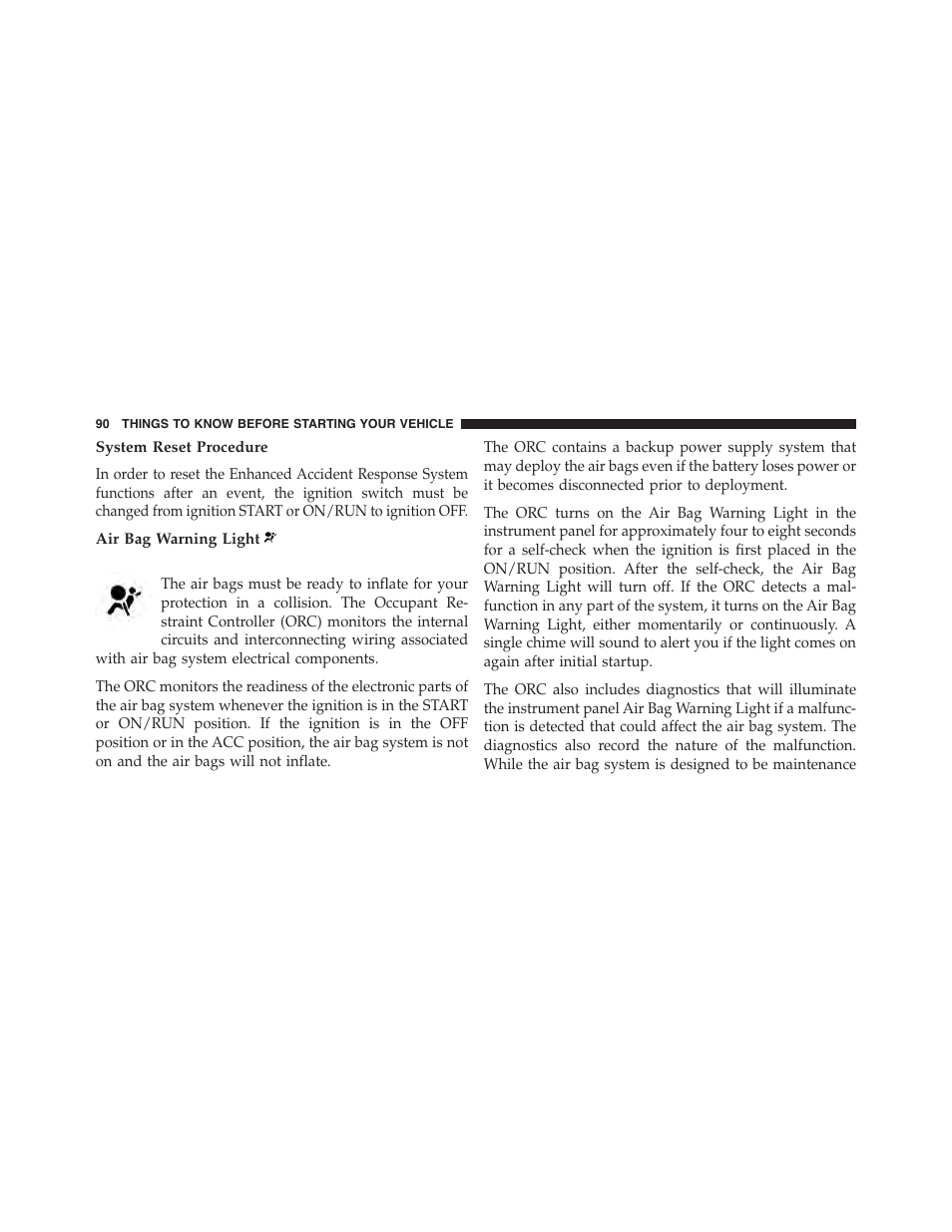 System reset procedure, Air bag warning light | Ram Trucks 2015 Cargo Van Commercial - Owner Manual User Manual | Page 92 / 671