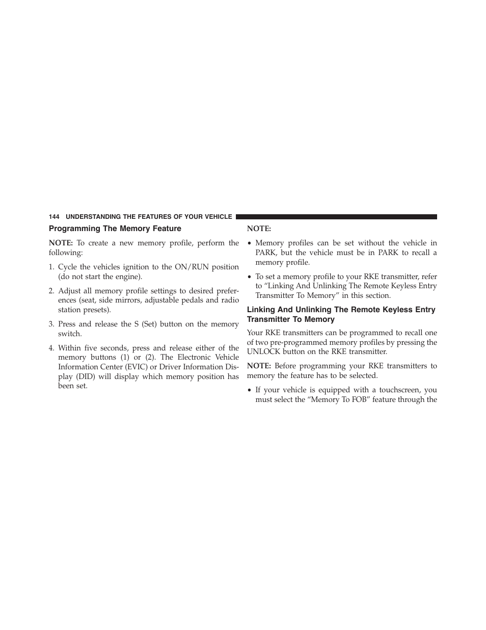 Programming the memory feature, Linking and unlinking the remote keyless, Entry transmitter to memory | Ram Trucks 2015 Chassis Cab Commercial - Owner Manual User Manual | Page 146 / 599