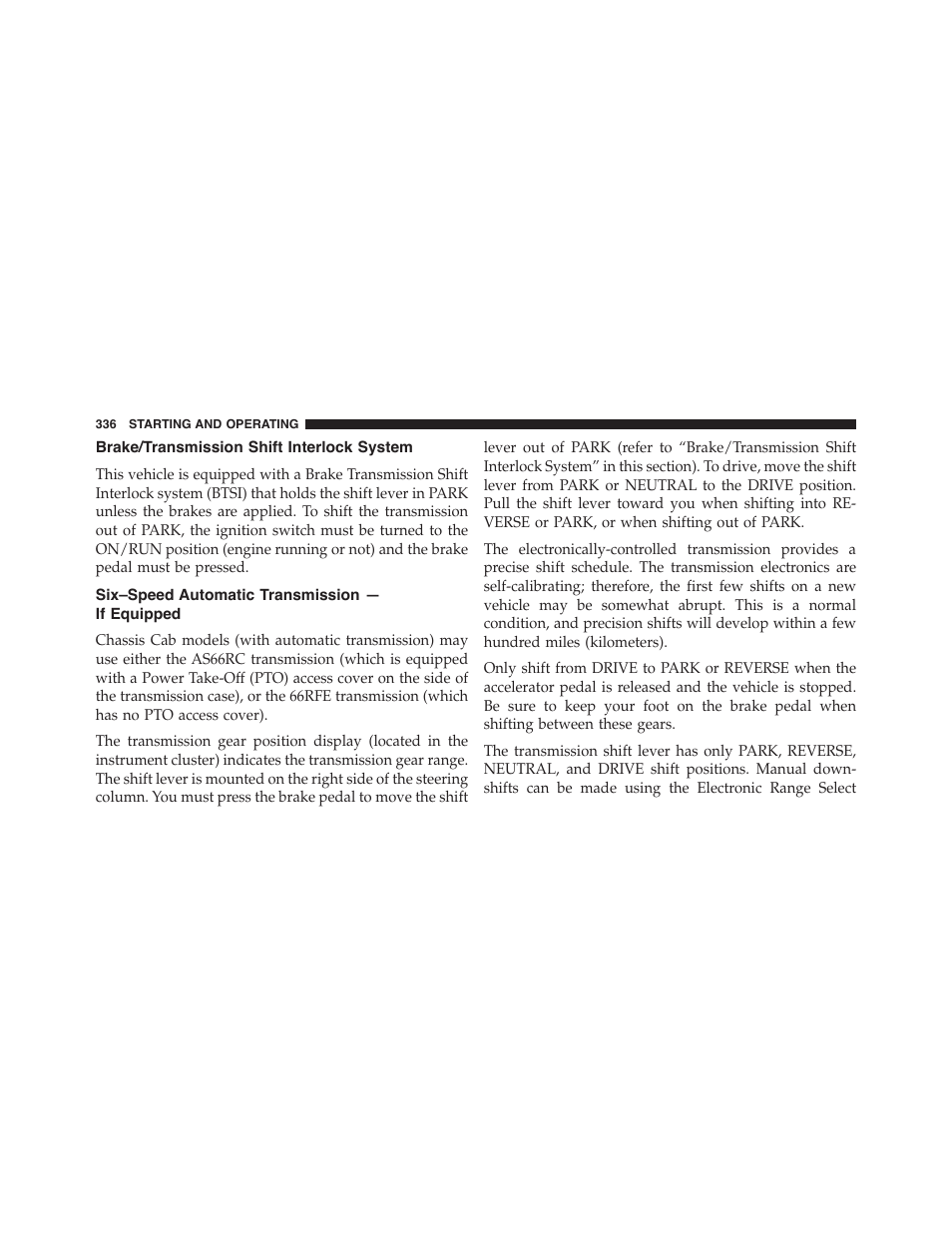 Brake/transmission shift interlock system, Six–speed automatic transmission — if equipped, Six–speed automatic transmission | If equipped | Ram Trucks 2015 Chassis Cab Commercial - Owner Manual User Manual | Page 338 / 599