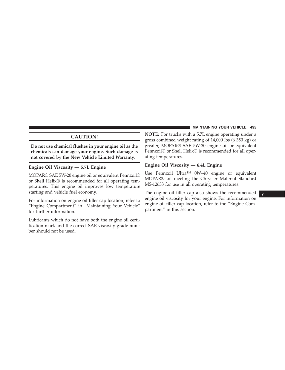 Engine oil viscosity — 5.7l engine, Engine oil viscosity — 6.4l engine | Ram Trucks 2015 Chassis Cab Commercial - Owner Manual User Manual | Page 497 / 599