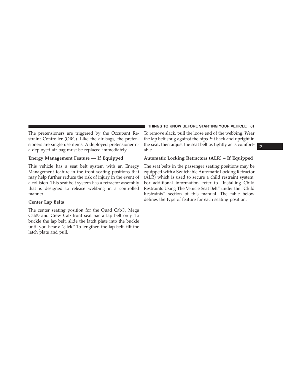 Energy management feature — if equipped, Center lap belts, Automatic locking retractors (alr) – if equipped | Ram Trucks 2015 Chassis Cab Commercial - Owner Manual User Manual | Page 63 / 599