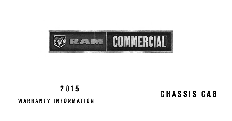 Ram Trucks 2015 Chassis Cab Commercial - Warranty Manual User Manual | 44 pages