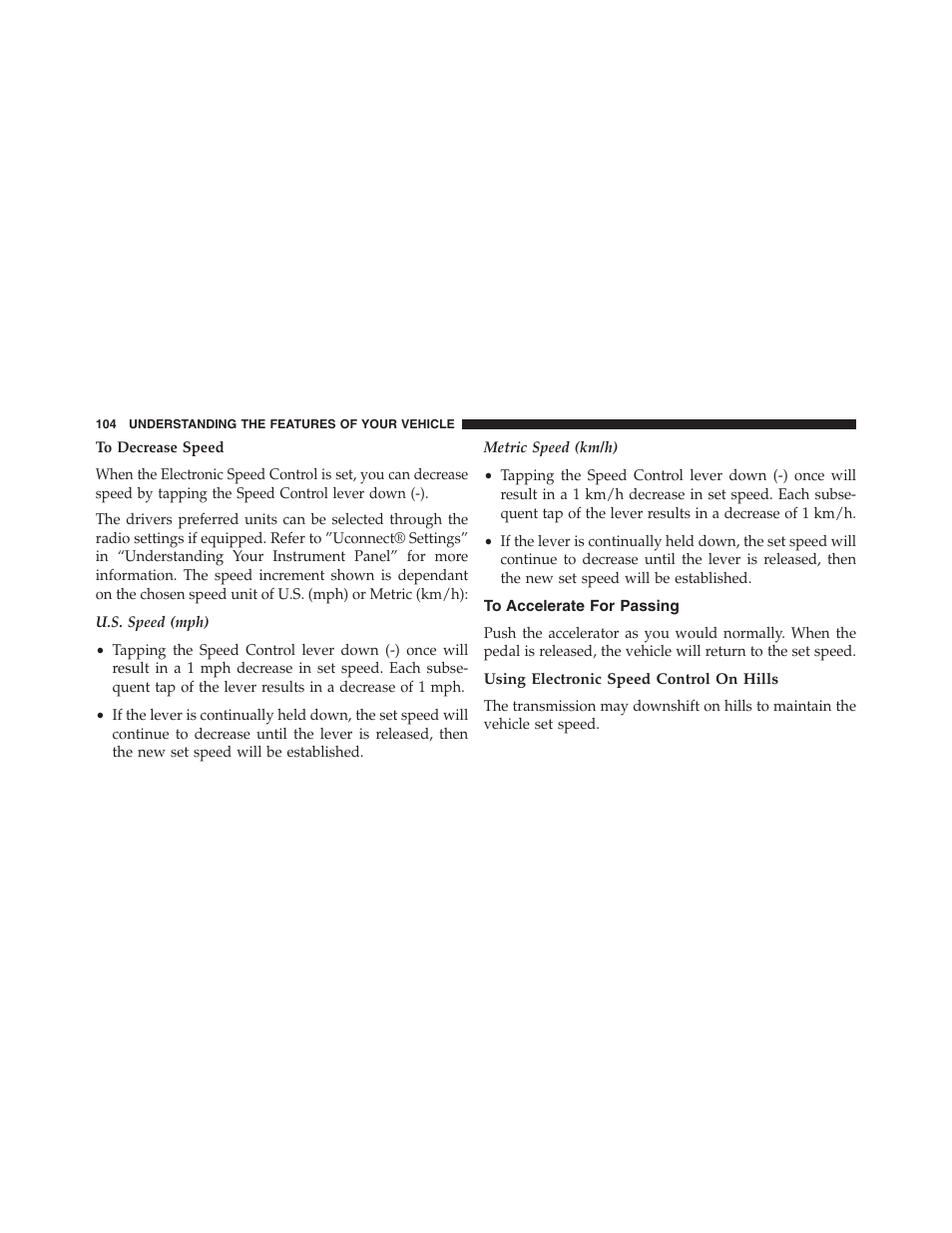 To accelerate for passing, Using electronic speed control on hills | Ram Trucks 2015 ProMaster - Owner Manual User Manual | Page 106 / 431