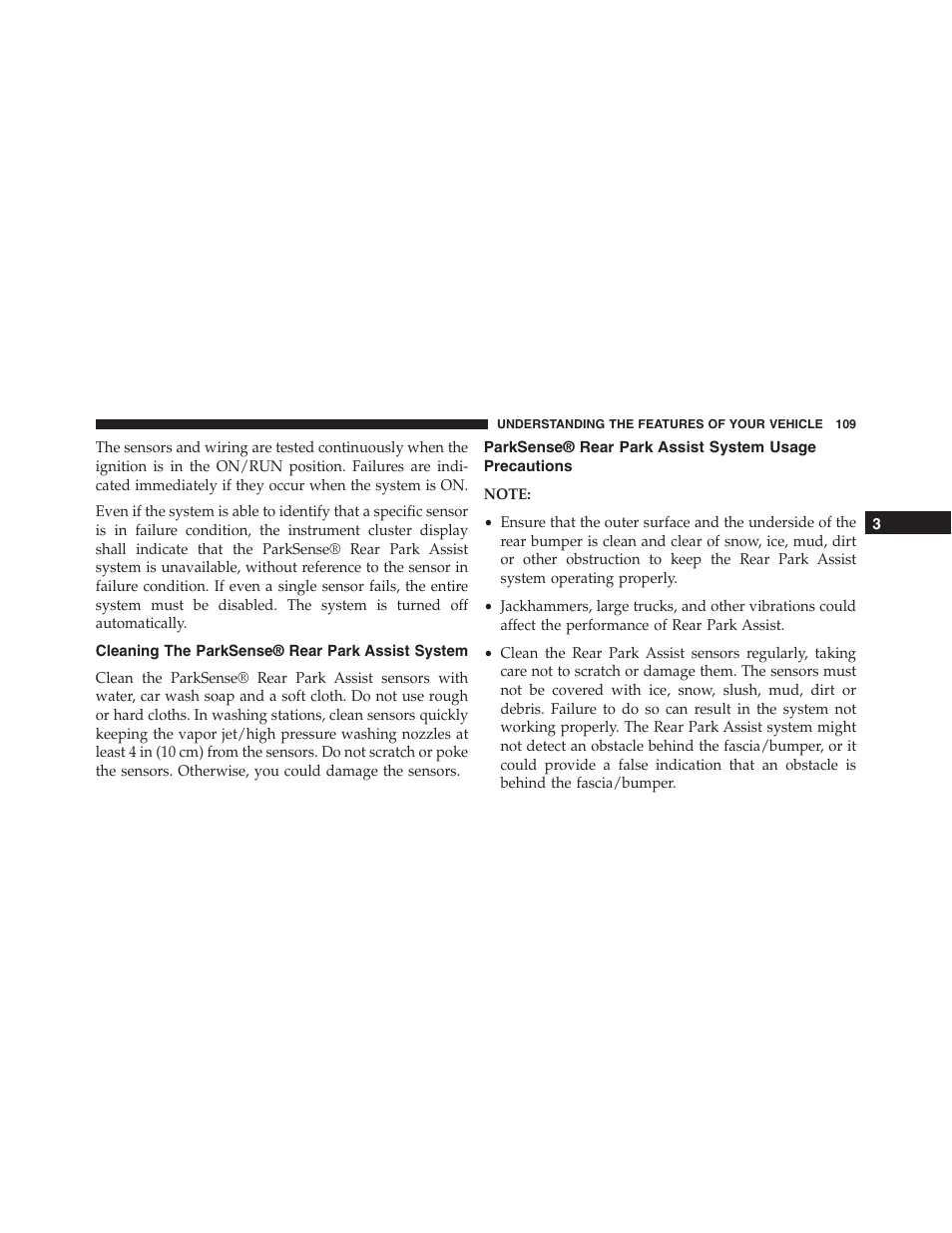 Cleaning the parksense® rear park assist system, Cleaning the parksense® rear park assist, System | Parksense® rear park assist system usage, Precautions | Ram Trucks 2015 ProMaster - Owner Manual User Manual | Page 111 / 431