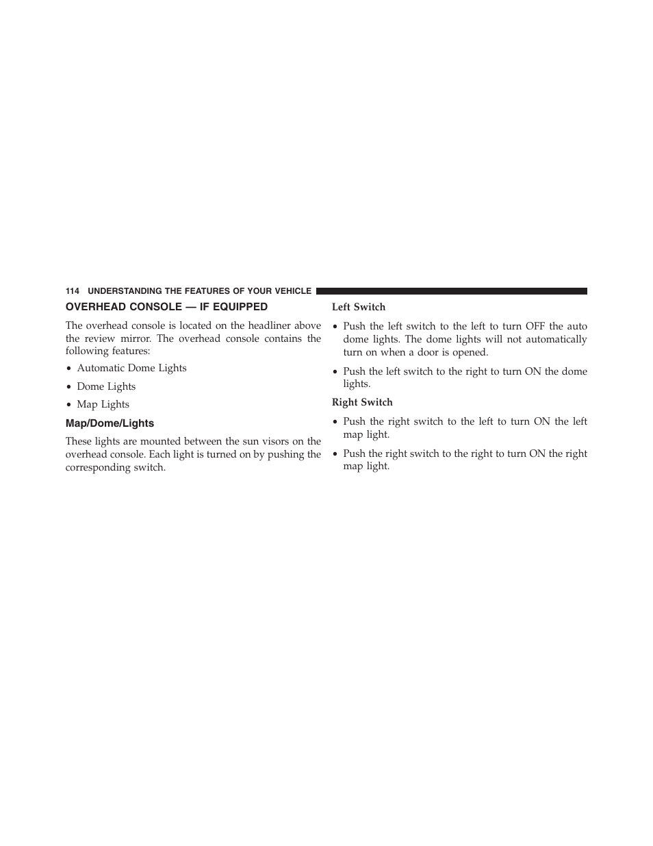 Overhead console — if equipped, Map/dome/lights | Ram Trucks 2015 ProMaster - Owner Manual User Manual | Page 116 / 431