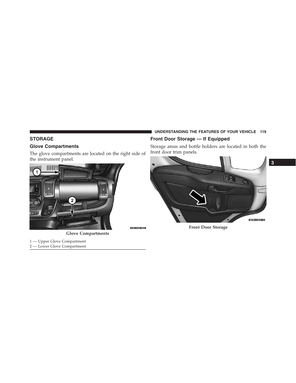 Storage, Glove compartments, Front door storage — if equipped | Ram Trucks 2015 ProMaster - Owner Manual User Manual | Page 121 / 431