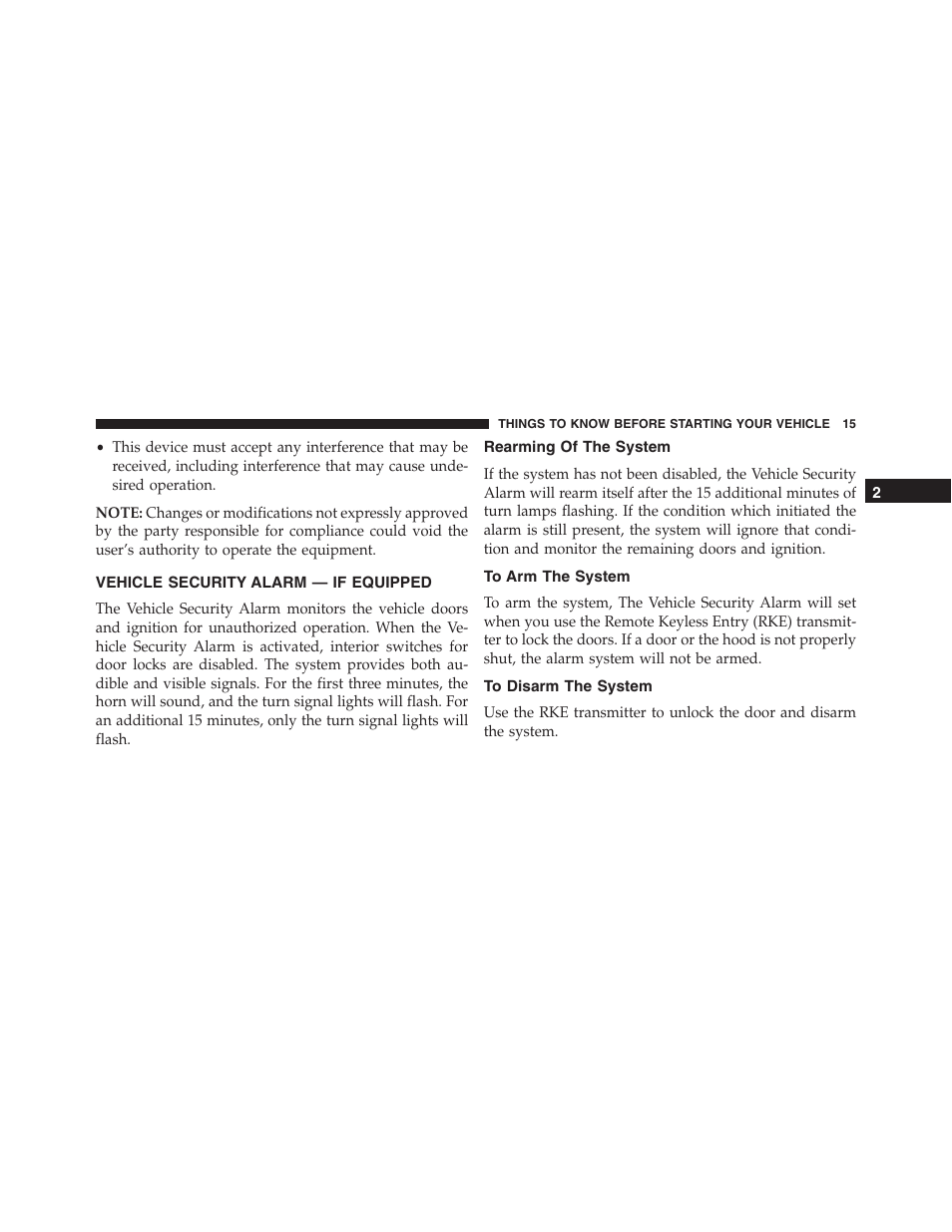 Vehicle security alarm — if equipped, Rearming of the system, To arm the system | To disarm the system, Vehicle security alarm, If equipped | Ram Trucks 2015 ProMaster - Owner Manual User Manual | Page 17 / 431