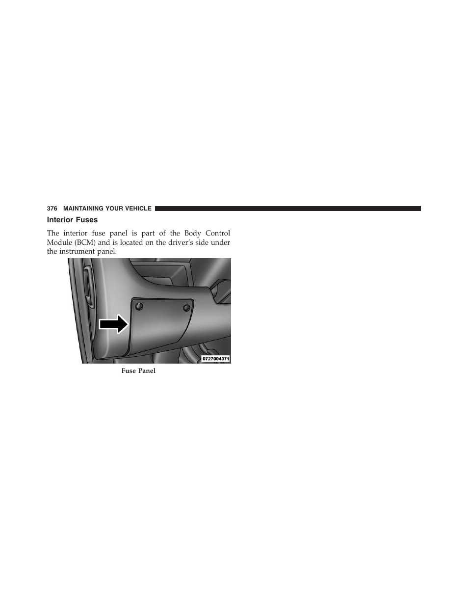 Interior fuses | Ram Trucks 2015 ProMaster - Owner Manual User Manual | Page 378 / 431