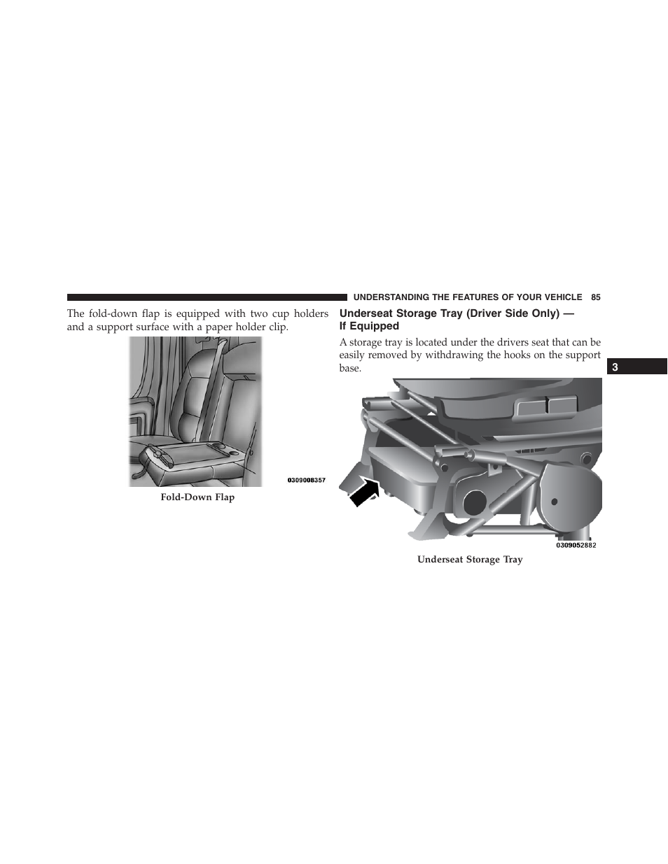 Underseat storage tray (driver side only), If equipped | Ram Trucks 2015 ProMaster - Owner Manual User Manual | Page 87 / 431