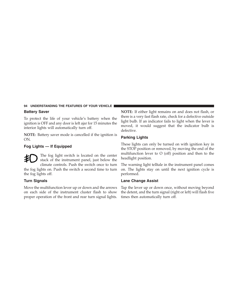 Battery saver, Fog lights — if equipped, Turn signals | Parking lights, Lane change assist | Ram Trucks 2015 ProMaster - Owner Manual User Manual | Page 96 / 431