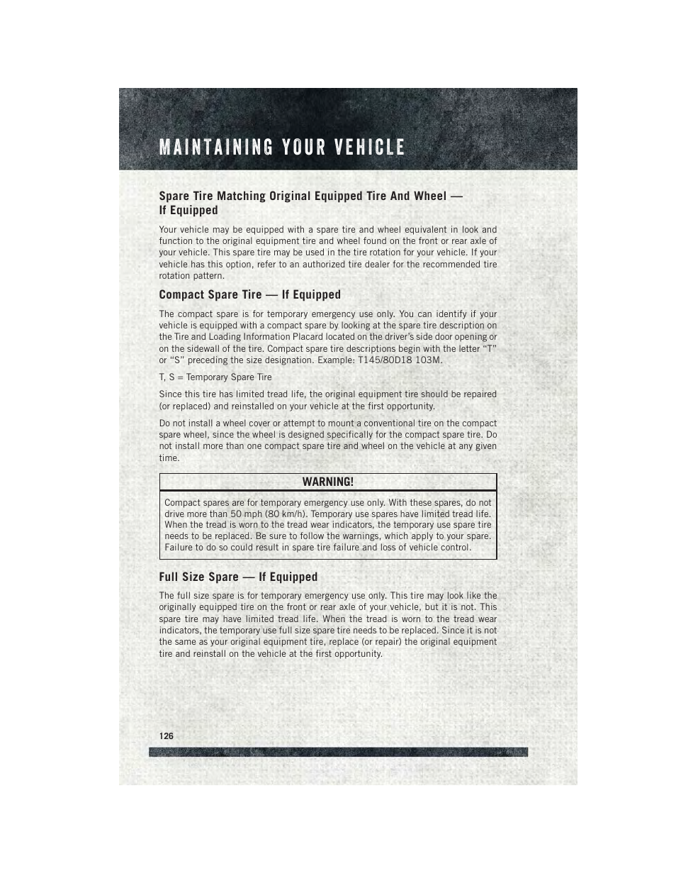 Compact spare tire — if equipped, Full size spare — if equipped | Ram Trucks 2015 ProMaster - User Guide User Manual | Page 128 / 140