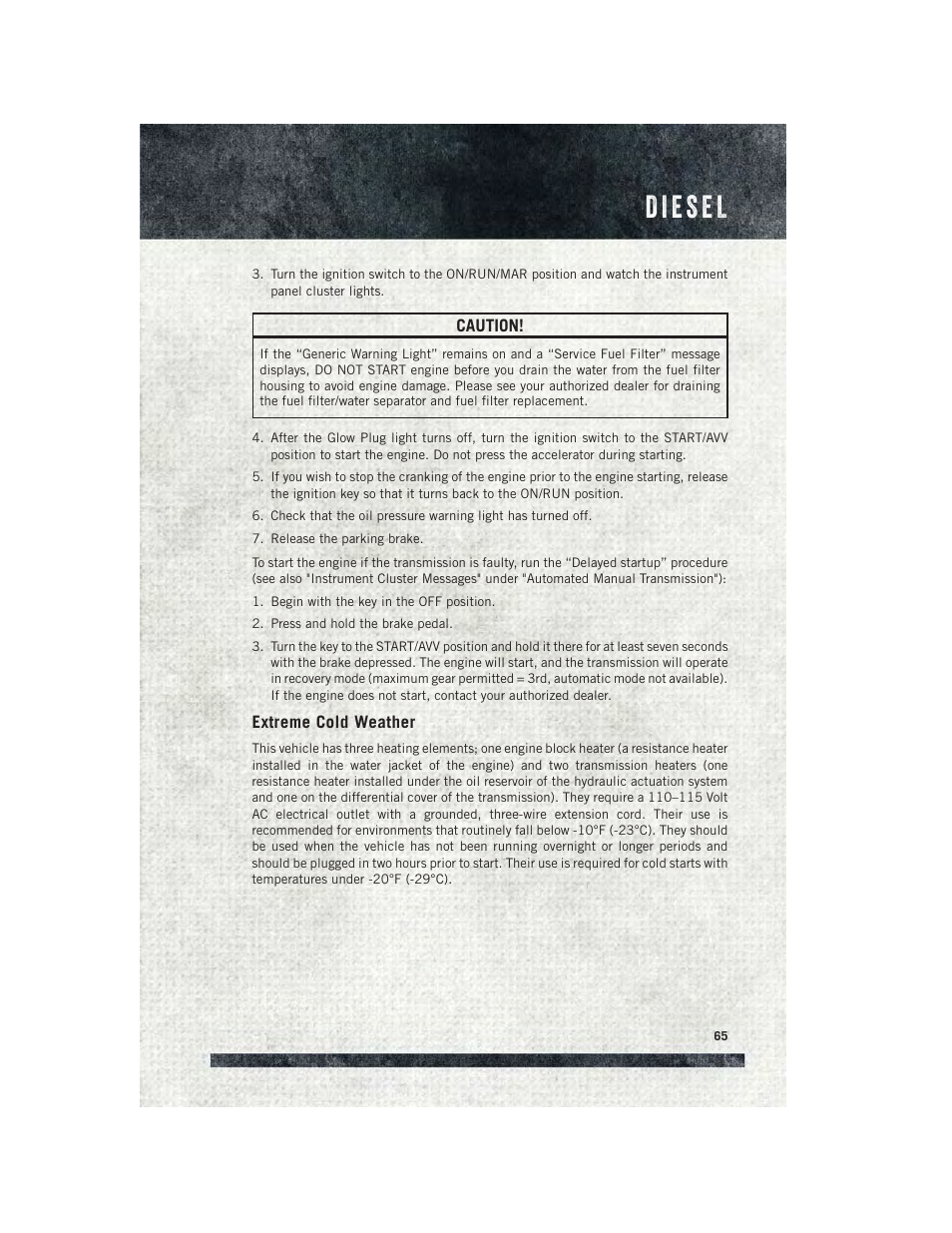 Extreme cold weather | Ram Trucks 2015 ProMaster - User Guide User Manual | Page 67 / 140