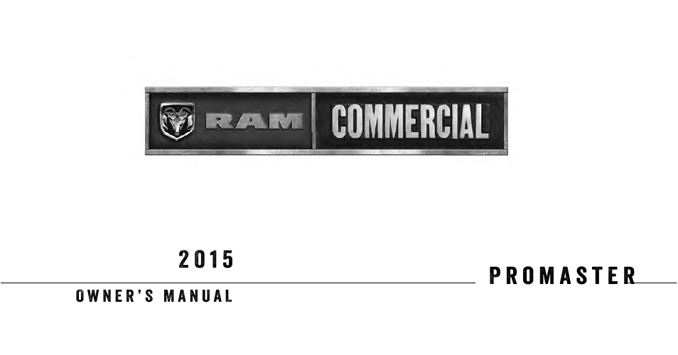 Ram Trucks 2015 ProMaster Commercial - Owner Manual User Manual | 427 pages
