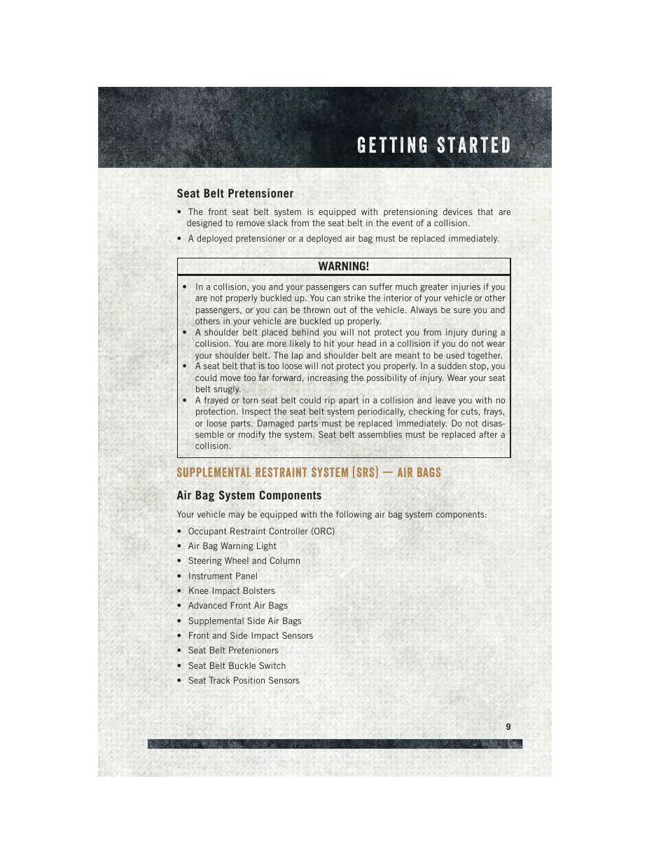 Seat belt pretensioner, Supplemental restraint system (srs) — air bags, Air bag system components | Supplemental restraint system, Srs) — air bags | Ram Trucks 2015 ProMaster Commercial - User Guide User Manual | Page 11 / 132