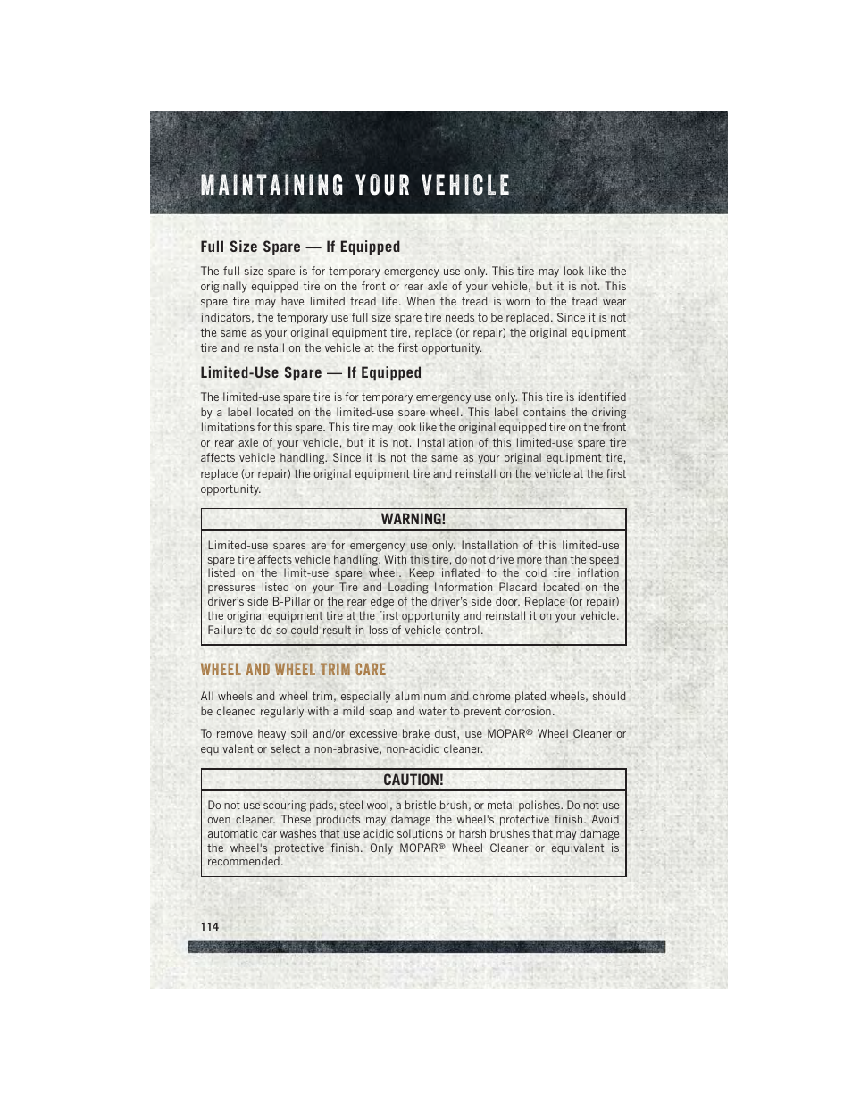 Full size spare — if equipped, Limited-use spare — if equipped, Wheel and wheel trim care | Ram Trucks 2015 ProMaster Commercial - User Guide User Manual | Page 116 / 132