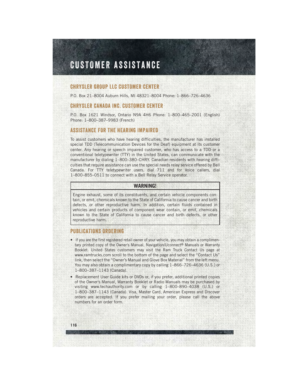 Customer assistance, Chrysler group llc customer center, Chrysler canada inc. customer center | Assistance for the hearing impaired, Publications ordering, Chrysler group llc customer, Center, Chrysler canada inc. customer, Assistance for the hearing, Impaired | Ram Trucks 2015 ProMaster Commercial - User Guide User Manual | Page 118 / 132