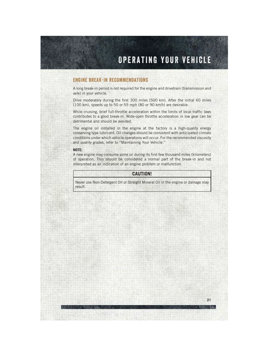 Operating your vehicle, Engine break-in recommendations, Engine break-in | Recommendations | Ram Trucks 2015 ProMaster Commercial - User Guide User Manual | Page 23 / 132