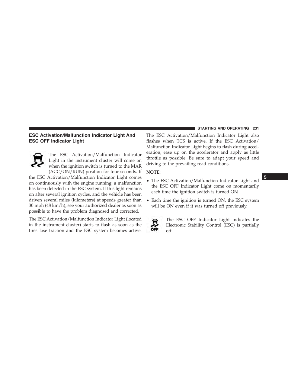 Esc activation/malfunction indicator, Light and esc off indicator light | Ram Trucks 2015 ProMaster City - Owner Manual User Manual | Page 233 / 416