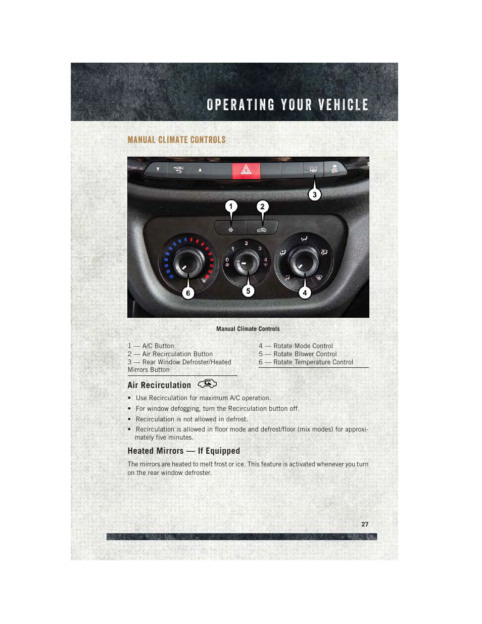 Manual climate controls, Air recirculation, Heated mirrors — if equipped | Ram Trucks 2015 ProMaster City - User Guide User Manual | Page 29 / 124