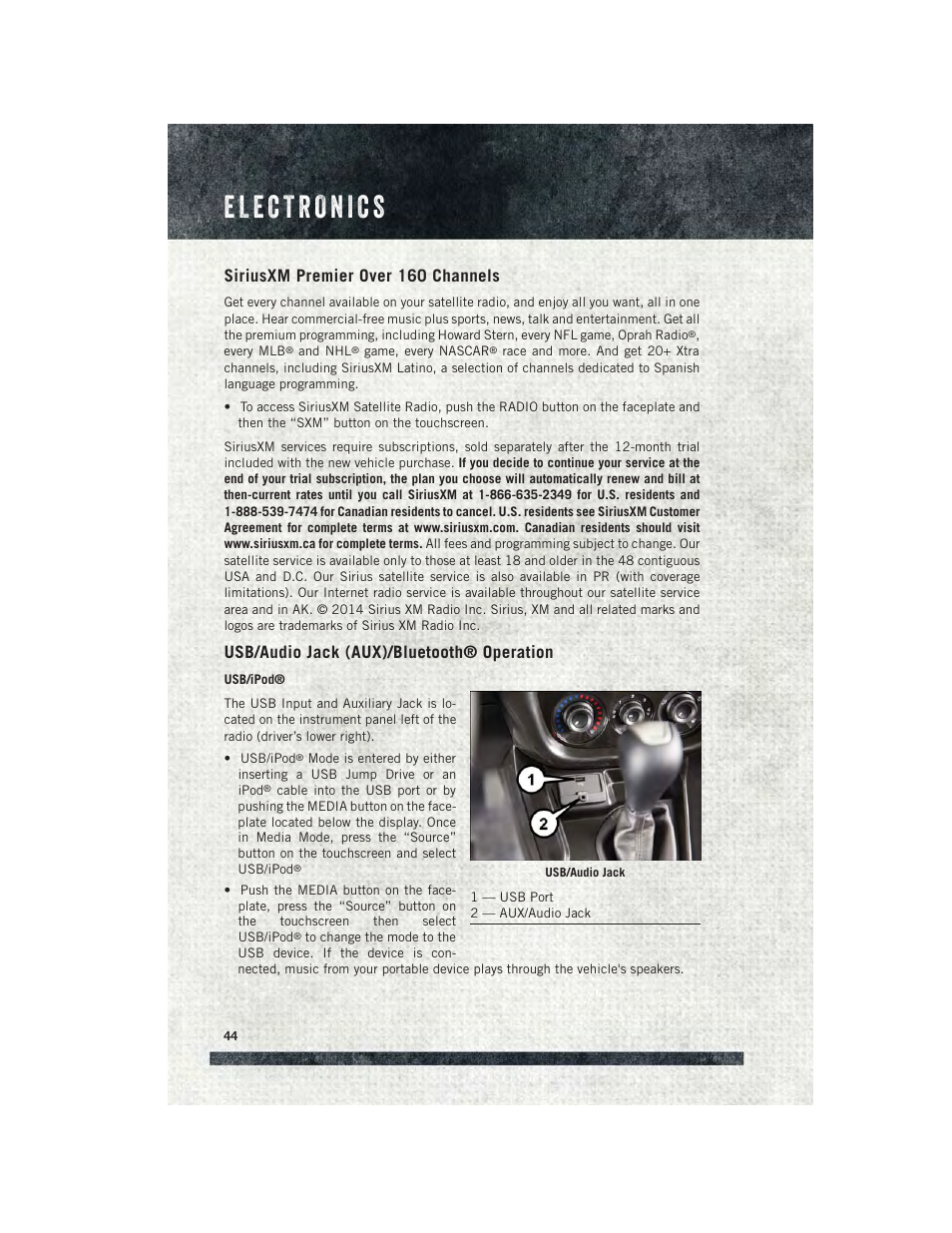 Siriusxm premier over 160 channels, Usb/audio jack (aux)/bluetooth® operation | Ram Trucks 2015 ProMaster City - User Guide User Manual | Page 46 / 124