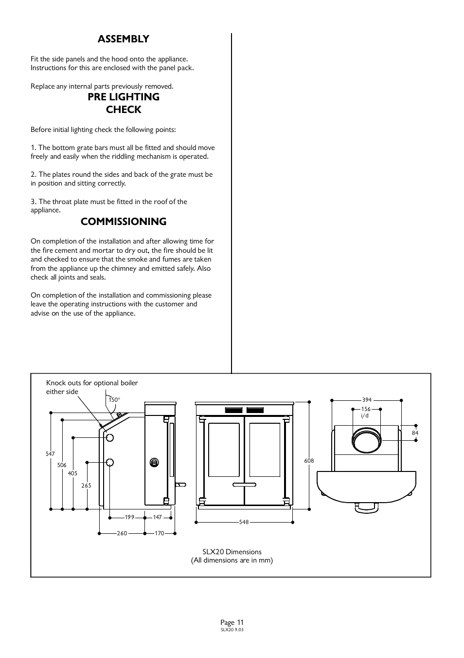 Assembly pre lighting check commissioning | Charnwood SLX20 User Manual | Page 11 / 11