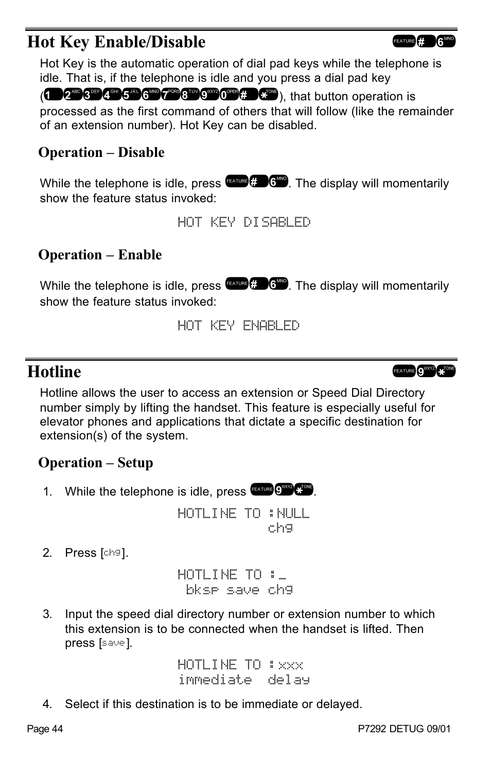 Hot key enable/disable !/6, Hot key disabled, Hot key enabled hotline !9 | Hotline to :null chg, Hotline to :_ bksp save chg, Hotline to :xxx immediate delay | Vertical Communications DX-80TM User Manual | Page 47 / 55