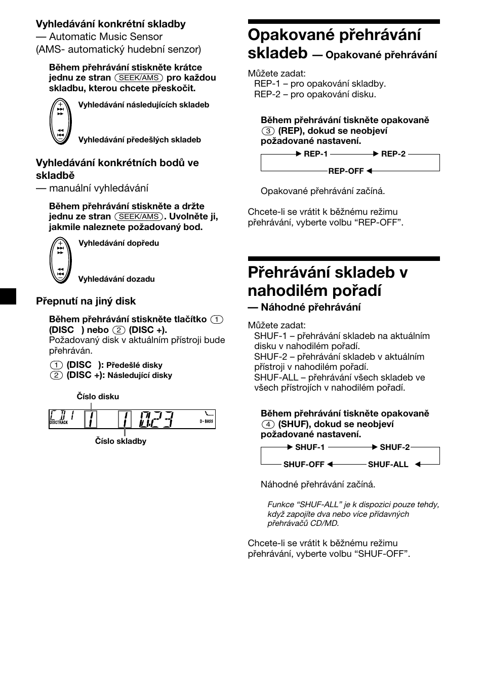 Opakované přehrávání skladeb, Přehrávání skladeb v nahodilém pořadí | Sony XR-CA310  RU User Manual | Page 40 / 112