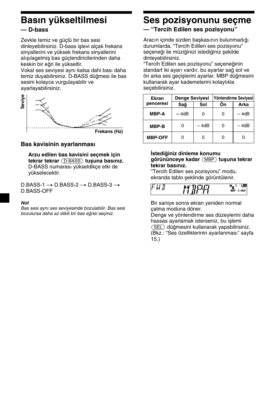 16 basın yükseltilmesi, Ses pozisyonunu seçme, D-bass | Bas kavisinin ayarlanması, Tercih edilen ses pozisyonu | Sony XR-CA310  RU User Manual | Page 82 / 112
