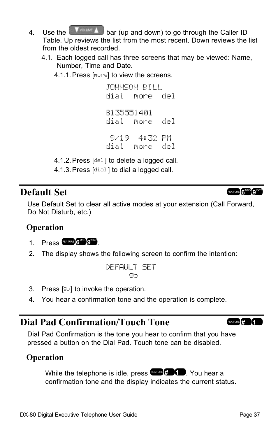 Default set !69, Default set go, Dial pad confirmation/touch tone !;1 | Vertical Communications DX-80 User Manual | Page 40 / 55