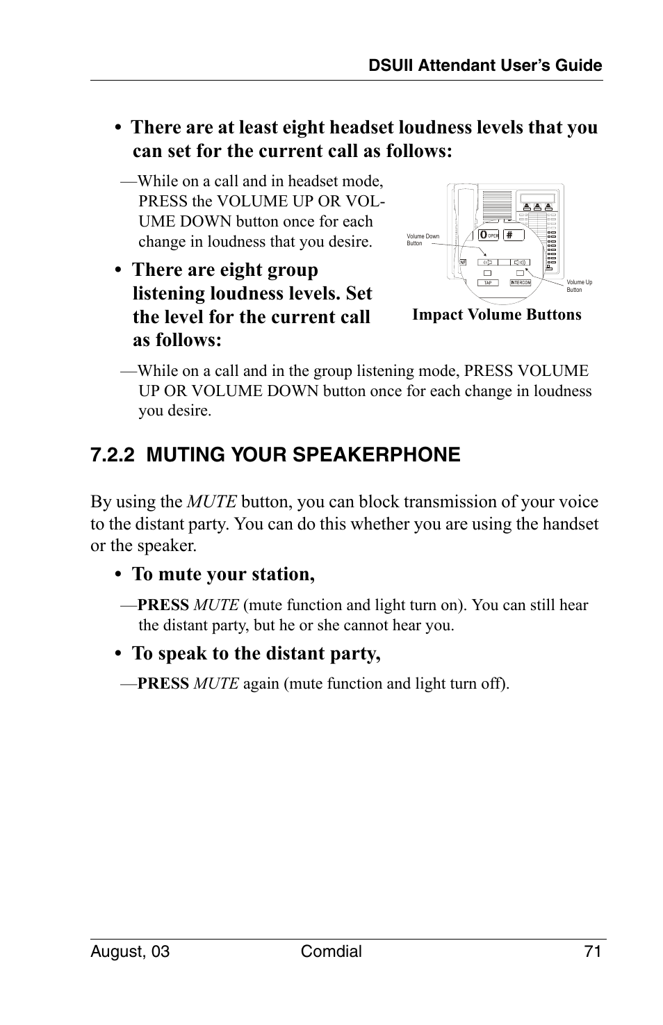 2 muting your speakerphone, Dsuii attendant user’s guide august, 03 comdial 71, Impact volume buttons | Vertical Communications SCS 8324F User Manual | Page 81 / 146