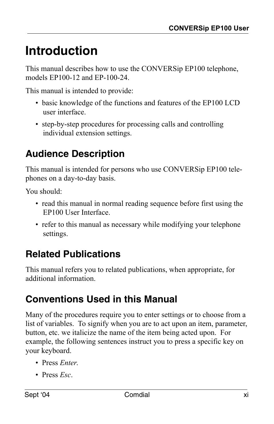 Introduction, Audience description, Related publications | Conventions used in this manual | Vertical Communications EP100 User Manual | Page 11 / 132